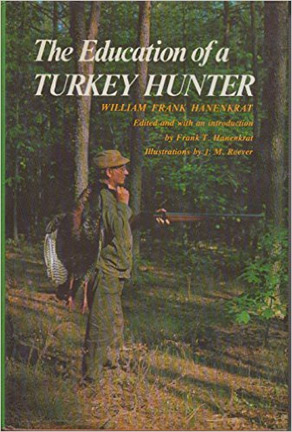 The Great Spring Book Sale, Education of a Turkey Hunter