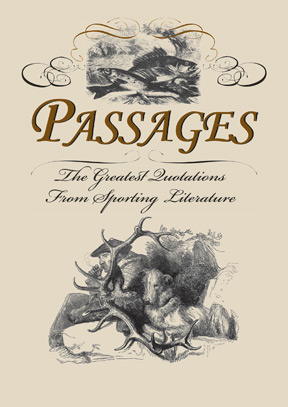 Passages: The Greatest Quotations From Sporting Literature